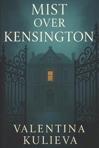 Mist Over Kensington