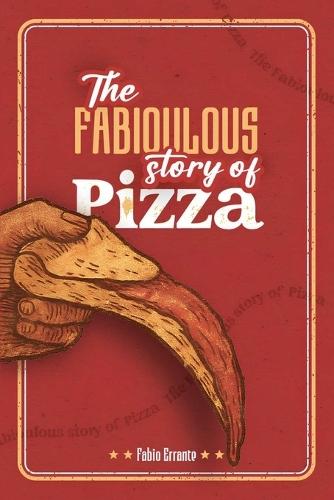 The Fabioulous Story of Pizza