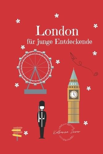 London für junge Entdeckende