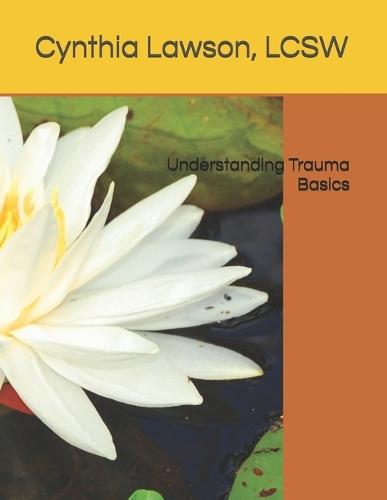 Understanding Trauma Basics