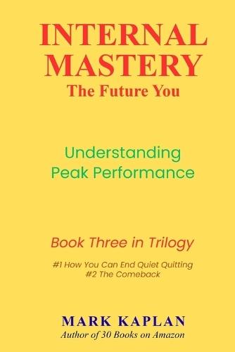 Internal Mastery: The Future You