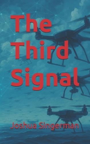 The Third Signal