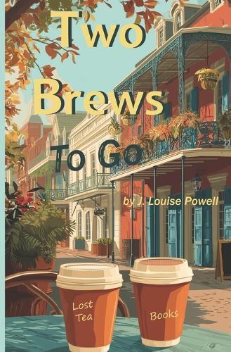 Two Brews to Go: A Lost Key Book Shoppe Mystery