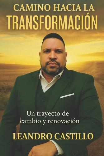 Camino hacia la transformación.: Encuentro con Jesús.