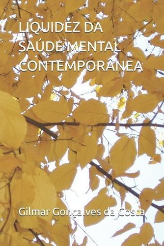Liquidez Da Saúde Mental Contemporânea