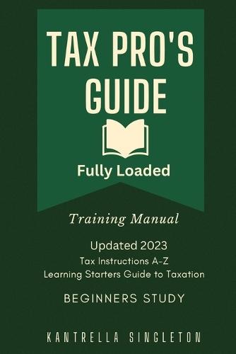Tax Pro's Starting Beginners Learning Guide