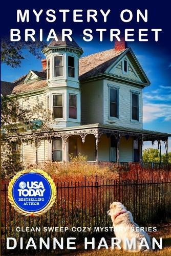 Mystery on Briar Street: Clean Sweep Cozy Mystery Series