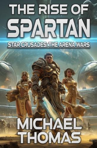 The Rise of Spartan