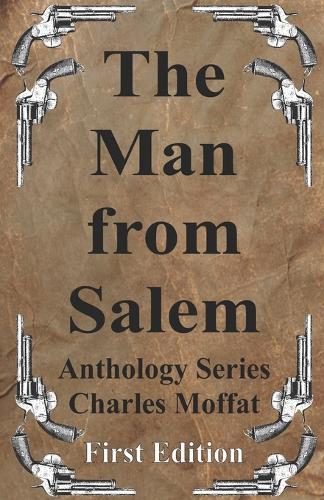 The Man from Salem: Anthology Series
