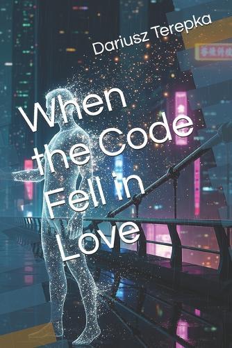 When the Code Fell in Love