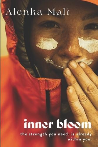 Innerbloom: The strength you are looking for, is already within you