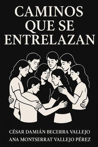Caminos que se entrelazan
