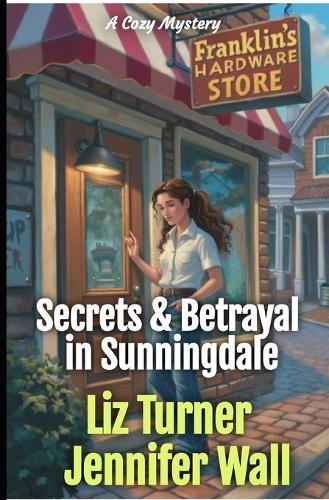 Secrets & Betrayal in Sunningdale: A Cozy Mystery