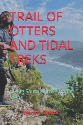 Trail of Otters and Tidal Treks: Hiking South Africa's Iconic Route