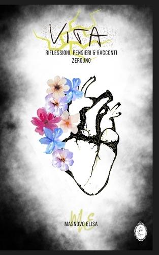 Vita - Riflessioni, Pensieri & Racconti