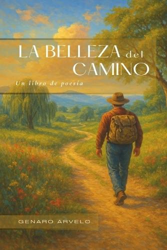 La Belleza del Camino