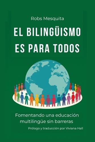 El bilingüismo es para todo el mundo