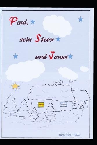 Paul, sein Stern und Jonas