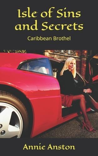 Isle of Sins and Secrets: Caribbean Brothel