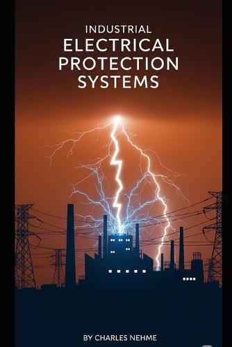 Industrial Electrical Protection Systems