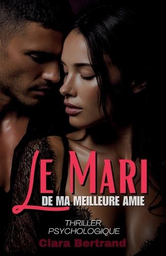 Le Mari de ma Meilleure Amie