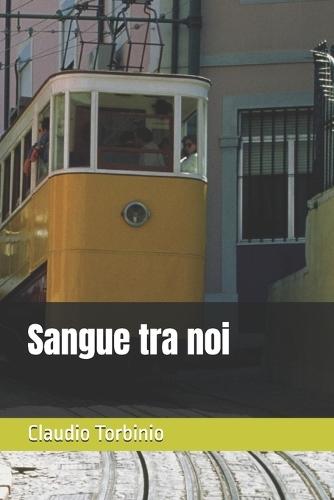 Sangue tra noi