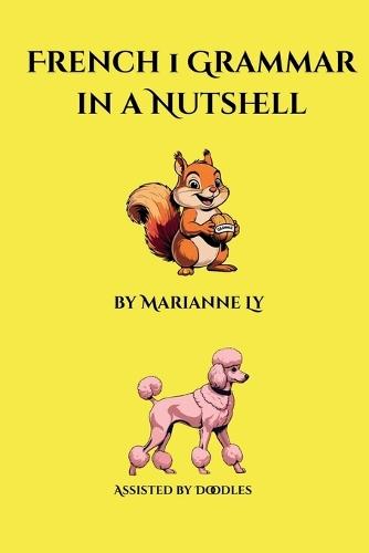French 1 Grammar in a Nutshell
