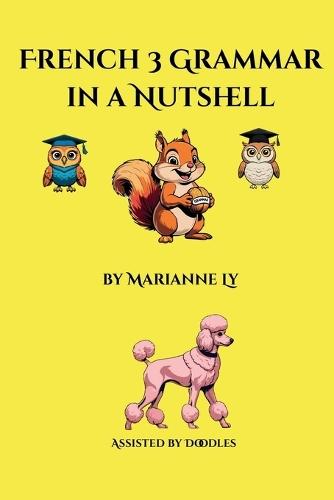 French 3 Grammar in a Nutshell