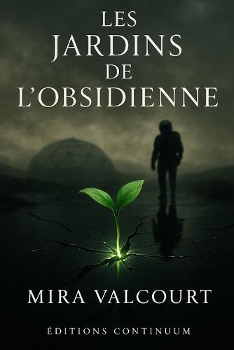 Les Jardins de l'Obsidienne