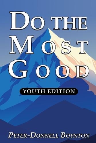 Do the Most Good: Youth Edition