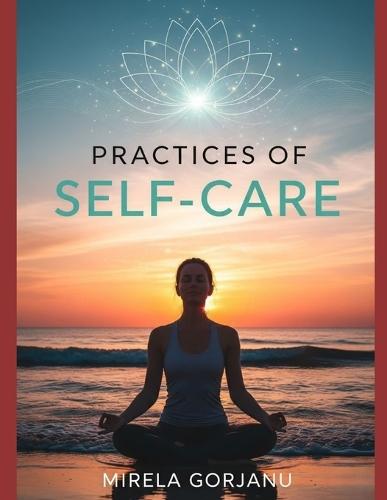 The Practice of Self-Care