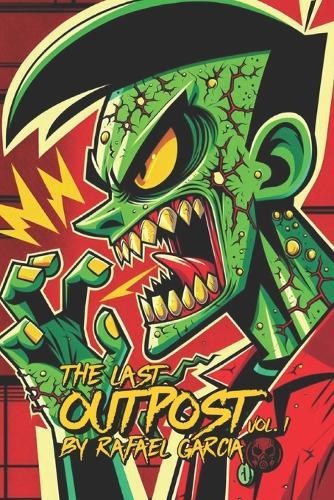 The Last Outpost Vol. 1