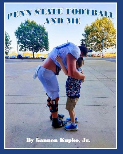 Penn State Football and Me
