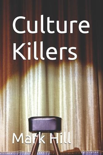 Culture Killers