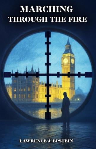 Marching Through the Fire