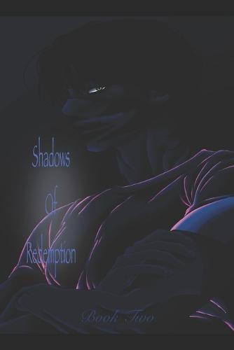 Shadows of Redemption