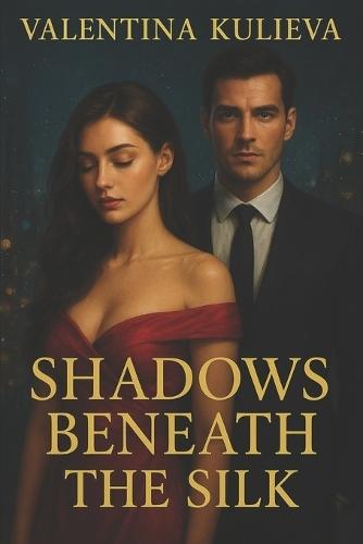 Shadows Beneath the Silk