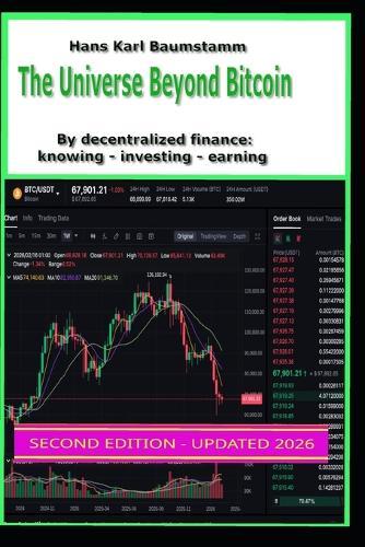 The Universe beyond Bitcoin: By decentralized finance: knowing - investing - earning