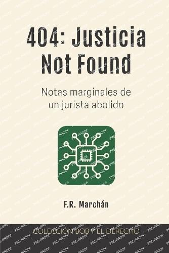 404: Justicia Not Found