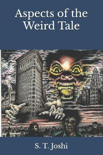 Aspects of the Weird Tale