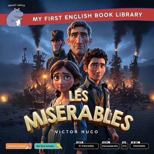 Les Misérables (Smart Hippo My First English Book Library): Educational Storybook (ESL Students)