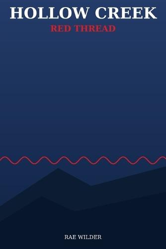 Hollow Creek: Red Thread