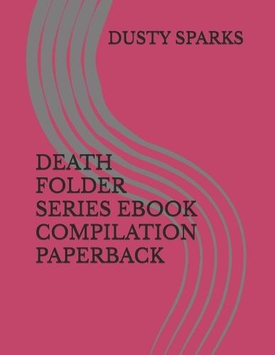 Death Folder Series eBook Compilation Paperback