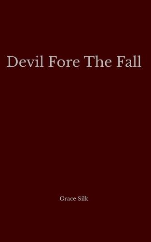 Devil Fore The Fall