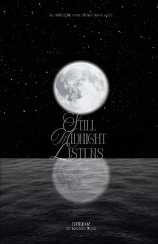Still Midnight Listens