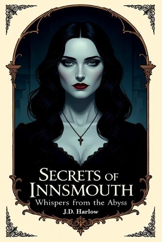 Secrets of Innsmouth: Whispers from the Abyss