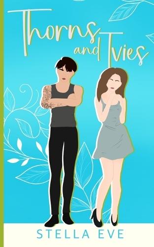 Thorns and Ivies