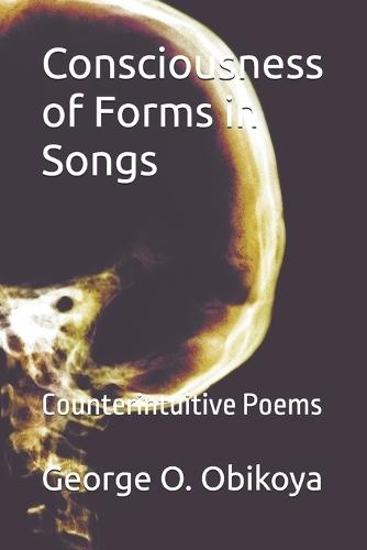 Consciousness of Forms in Songs: Counterintuitive Poems