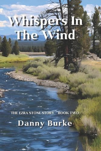 Whispers In The Wind: The Ezra Stone Story