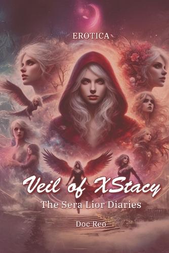 Veil of XStacy: The Sera Lior Diaries